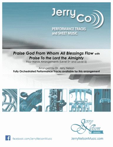 Praise God From Whom / Praise To The Lord The Almighty (4-Hands PIANO Levels 5+ and 5) (arr. Dr Jerry Nelson)