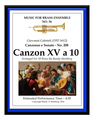 Canzon XV a 10 - No. 208 (arr. Randy A. Steinberg)