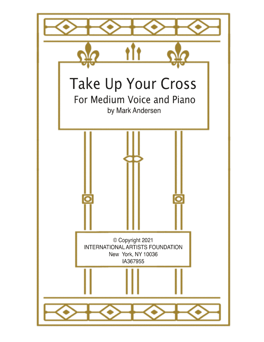 Take Up Your Cross and Follow Me for Medium Voice and Piano