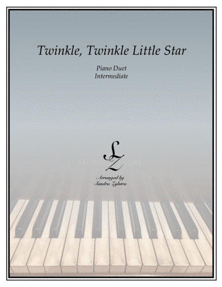Twinkle, Twinkle Little Star (1 piano, 4 hand duet) (arr. Sandra Zylstra)