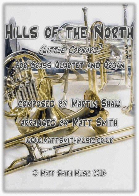 Hills of the North (Little Cornard) by Martin Shaw - BRASS QUARTET/QUINTET & ORGAN (arr. Matt Smith)