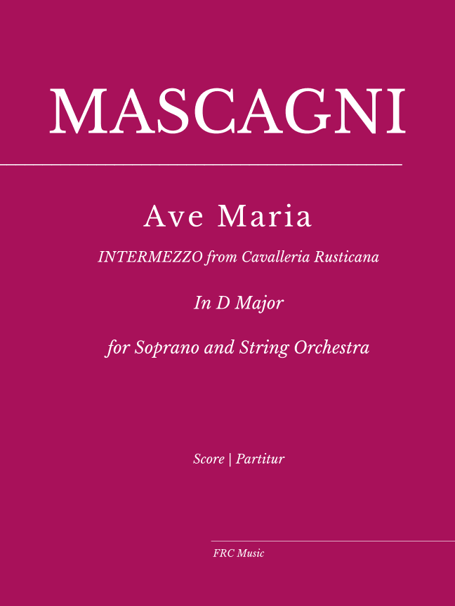 AVE MARIA - "Intermezzo" from Cavalleria Rusticana) for Soprano and String Orchestra (arr. Flavio Regis Cunha)