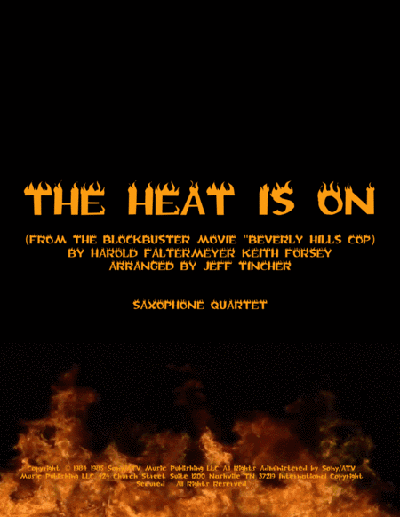 The Heat Is On (arr. Jeff Tincher)