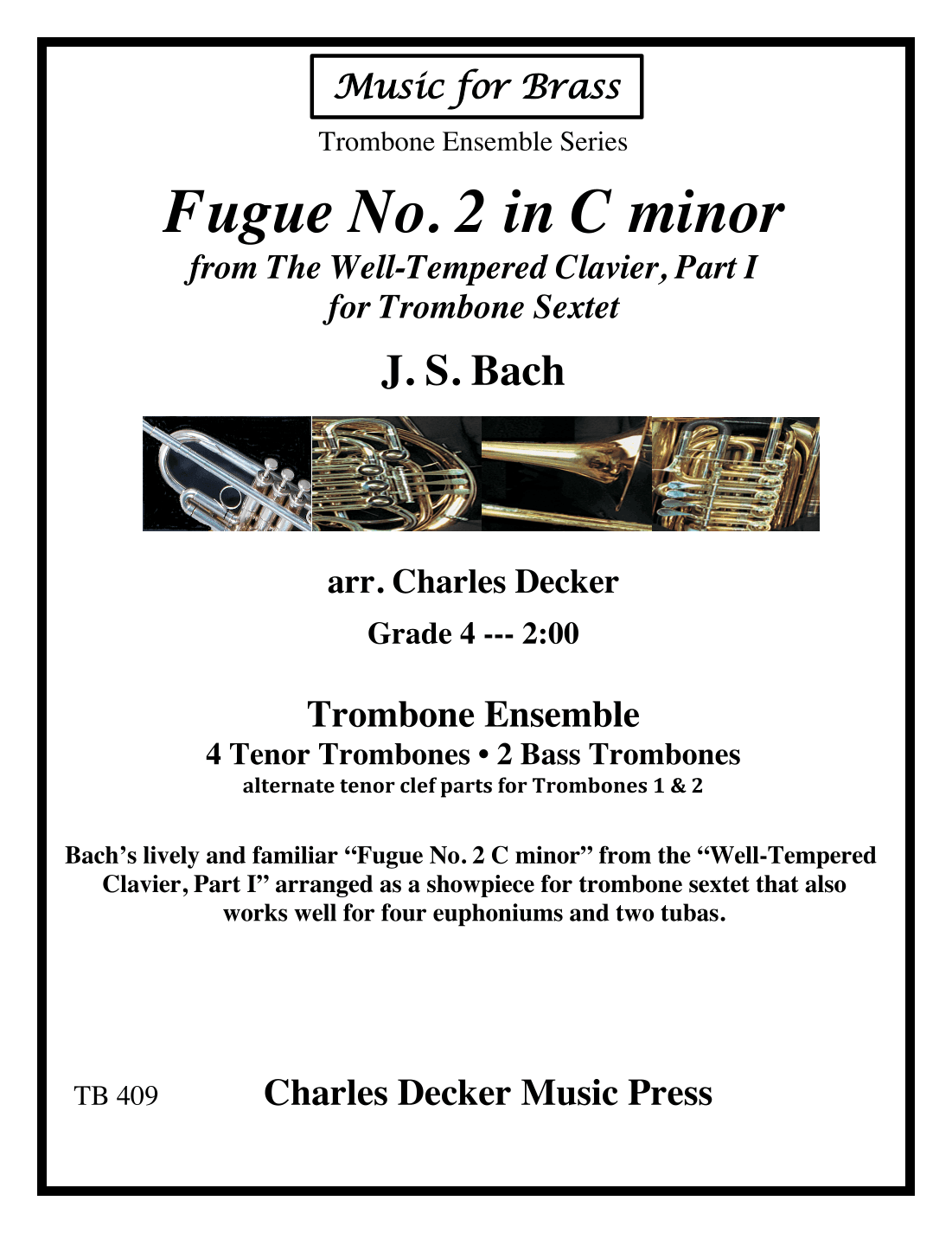Fugue in C minor #2 from The Well-Tempered Clavier, Book I for Trombone Sextet (arr. Charles Decker)