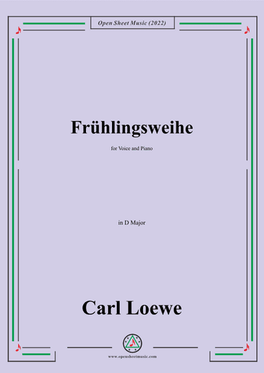 Loewe-Fruhlingsweihe,in D Major,for Voice and Piano (arr. OSM Press)