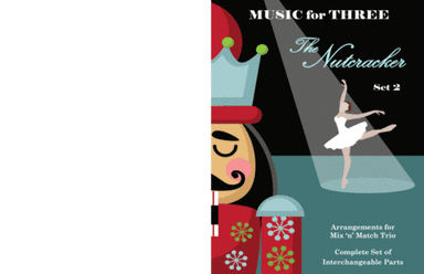 Clara and the Nutcracker from the Nutcracker for Piano Trio (Violin, Cello & Piano) or Piano Quartet (arr. Daniel Kelley)