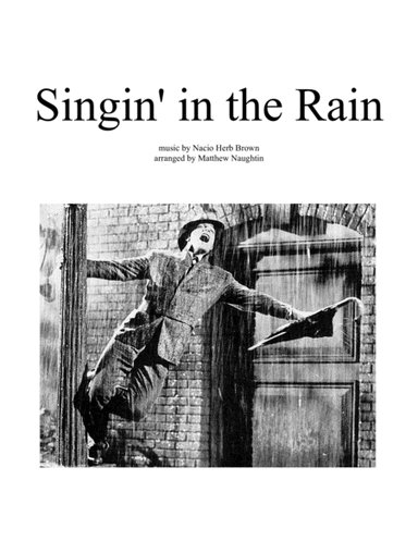 Singin' In The Rain (arr. Matthew Naughtin)