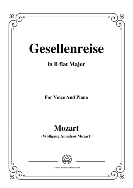 Mozart-Gesellenreise,in B flat Major,for Voice and Piano (arr. MSM)