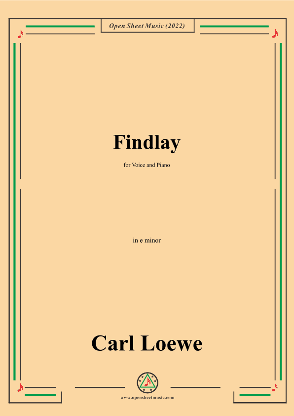 Loewe-Findlay,in e minor,for Voice and Piano (arr. OSM Press)