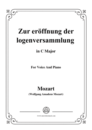 Mozart-Zur eröffnung der logenversammlung,in C Major,for Voice and Piano (arr. MSM)