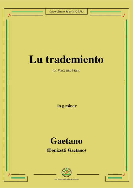 Donizetti-Lu trademiento,in g minor,for Voice and Piano (arr. MSM)