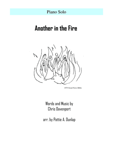 Another In The Fire (arr. Pattie A. Dunlap)
