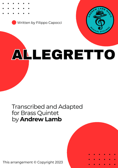 Filippo Capocci | Allegretto | for Brass Quintet (arr. Andrew Lamb)