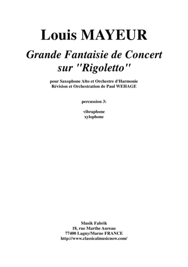 Louis Mayeur:  Grande Fantaisie de Concert sur Rigoletto (de Verdi) for alto saxophone and concert b (arr. Paul Wehage)
