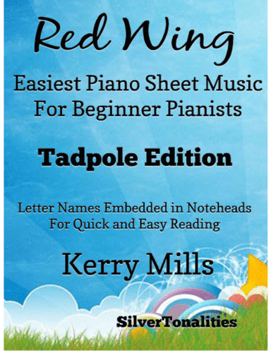 Red Wing Easiest Piano Sheet Music for Beginner Pianists 2nd Edition (arr. SilverTonalities)