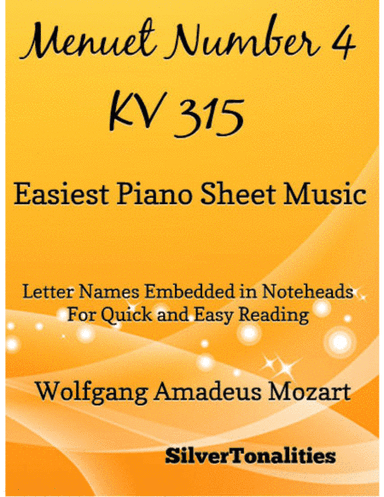 Menuet Number 4 Kv 315 Easiest Piano Sheet Music (arr. SilverTonalities)