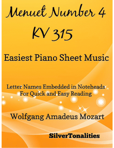 Menuet Number 4 Kv 315 Easiest Piano Sheet Music (arr. SilverTonalities)