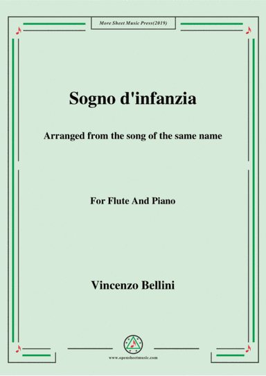 Bellini-Sogno d'infanzia,for Flute and Piano (arr. MSM)