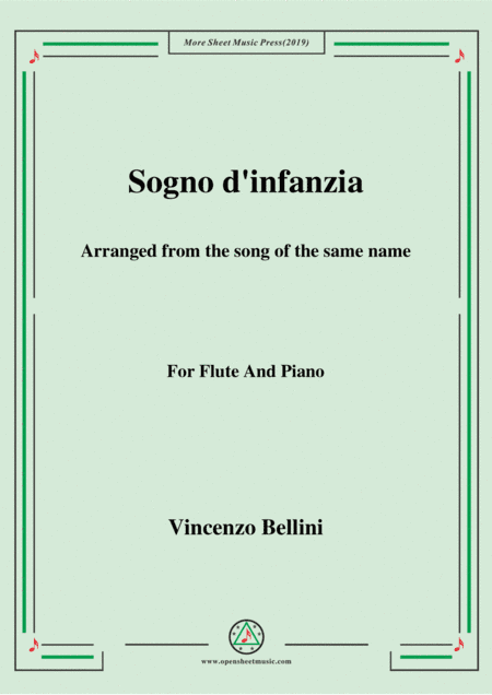Bellini-Sogno d'infanzia,for Flute and Piano (arr. MSM)