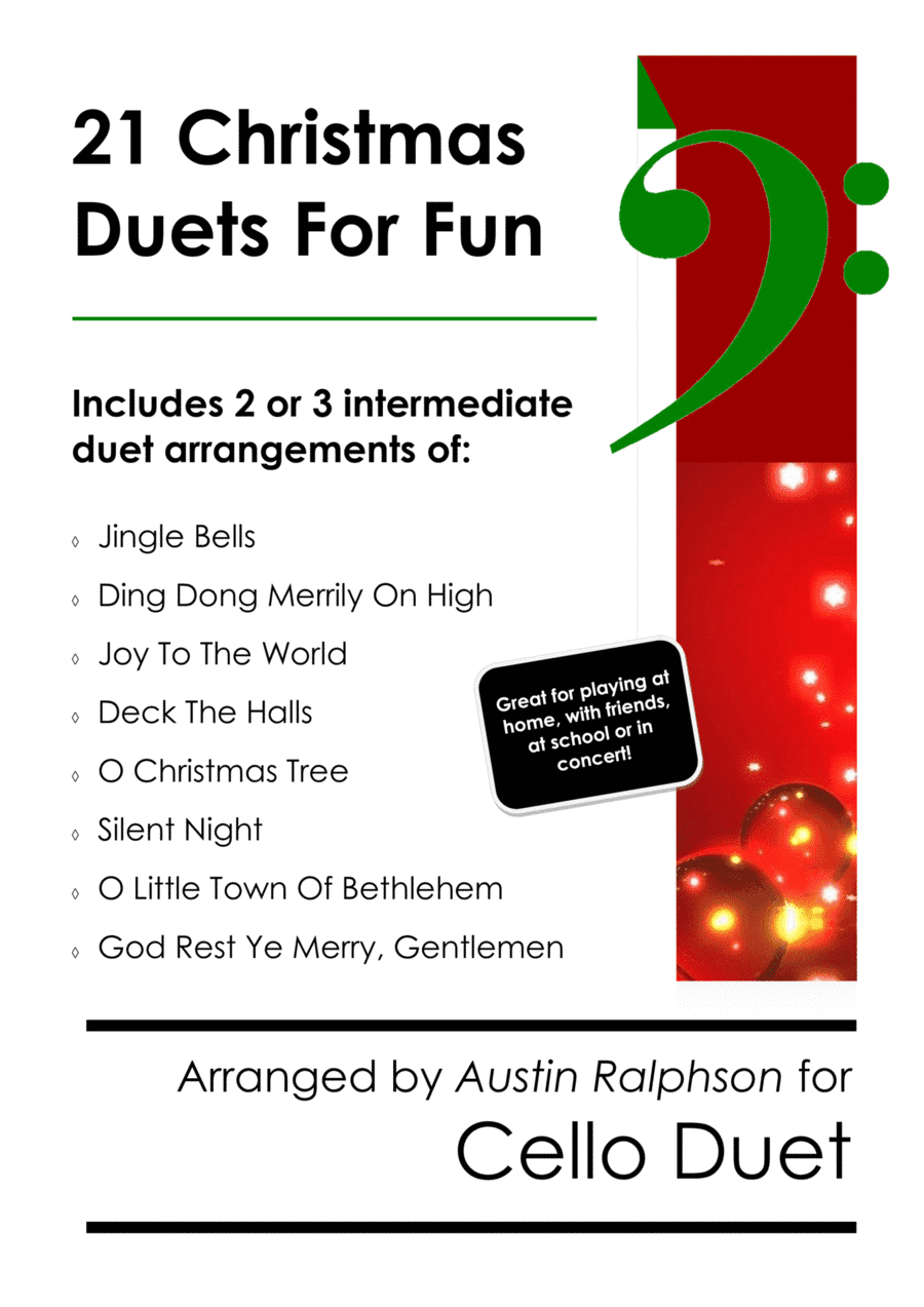 21 Christmas Cello Duets for Fun - various levels (arr. Austin Ralphson)
