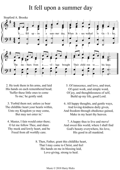 It fell upon a summer day. A new tune to a wonderful old hymn.