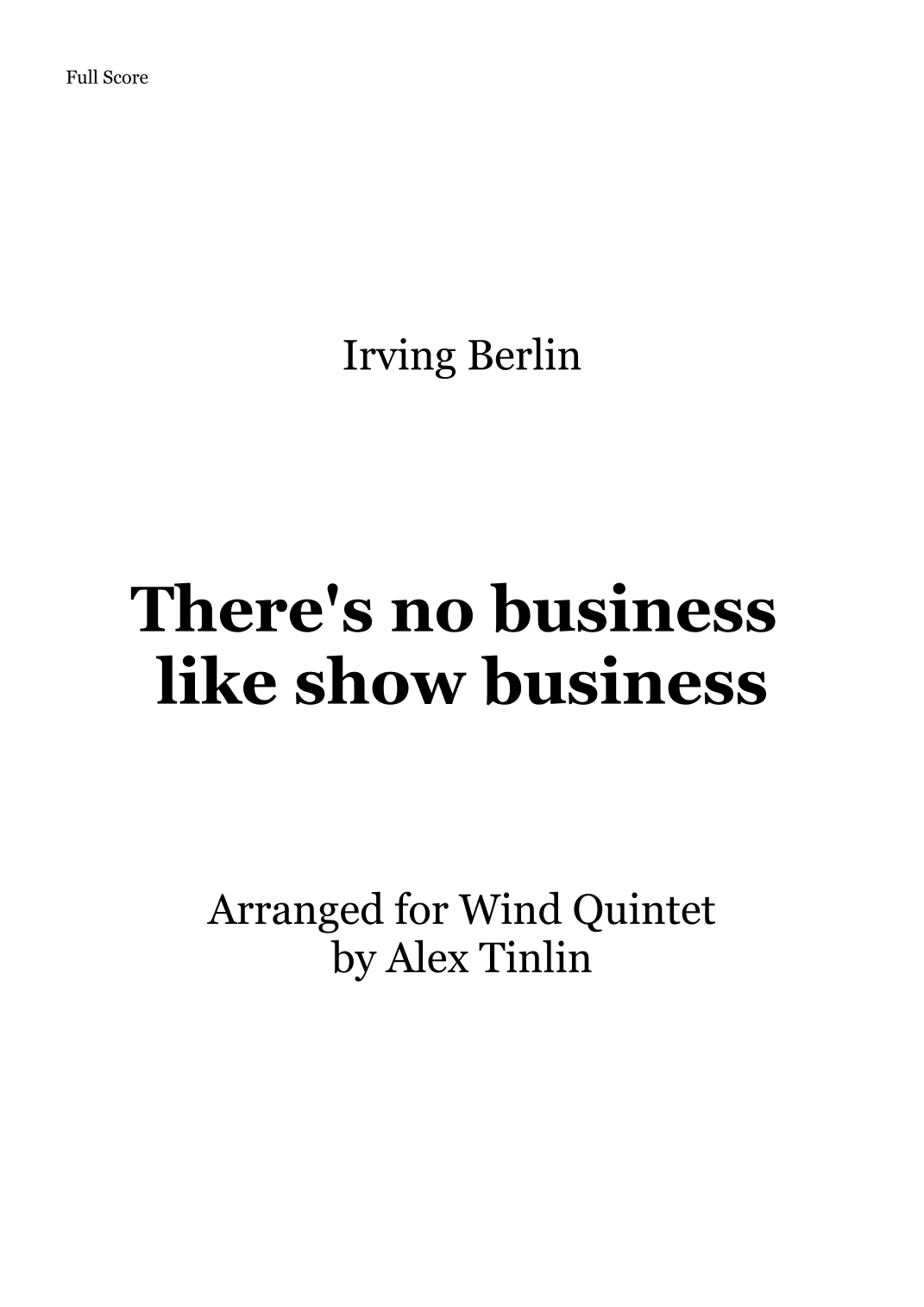 There's No Business Like Show Business (arr. Alex Tinlin)
