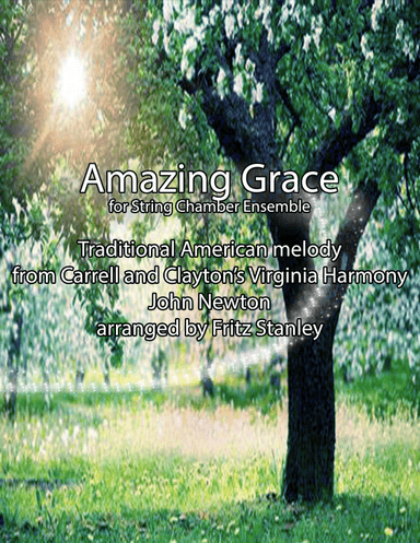 Amazing Grace - String Chamber Ensemble (New) (arr. Fritz Stanley)