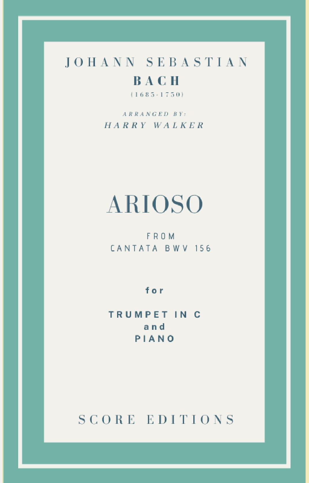 Bach - Arioso from Cantata BWV 156 for Trumpet in C and Piano (arr. Harry Walker)