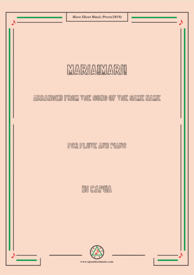 Di Capua-Maria!Mari! , for Flute and Piano (arr. MSM)