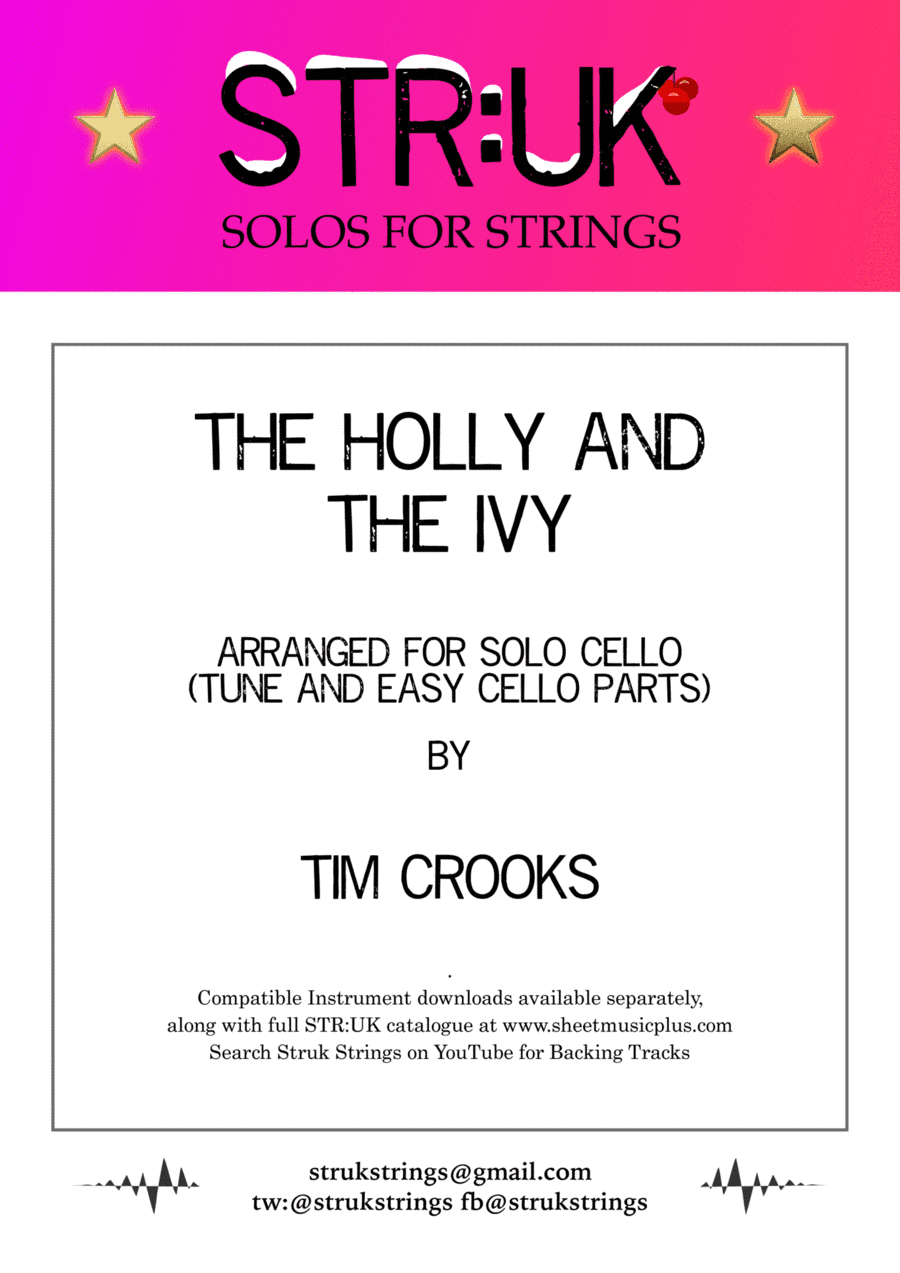 The Holly and the Ivy (STR:UK Cello Solo) (arr. Tim Crooks)