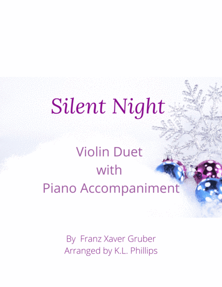 Silent Night - Violin Duet with Piano Accompaniment (arr. K.L. Phillips)