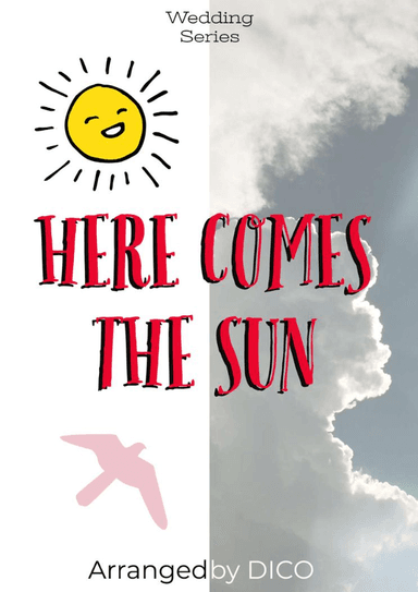 Here Comes The Sun (arr. Dico)