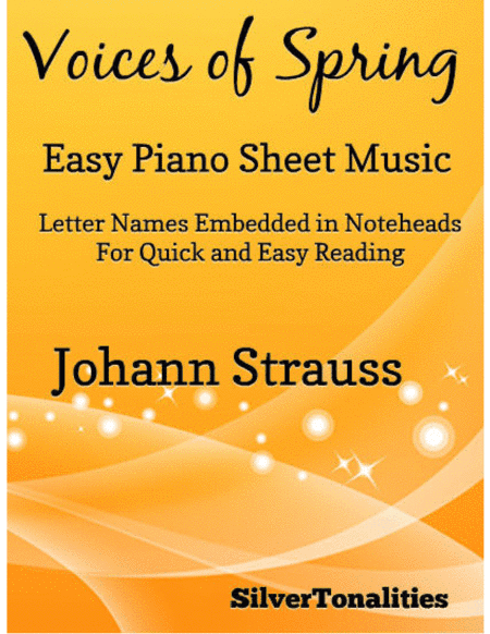Voices of Spring Opus 410 Easy Piano Sheet Music (arr. SilverTonalities)