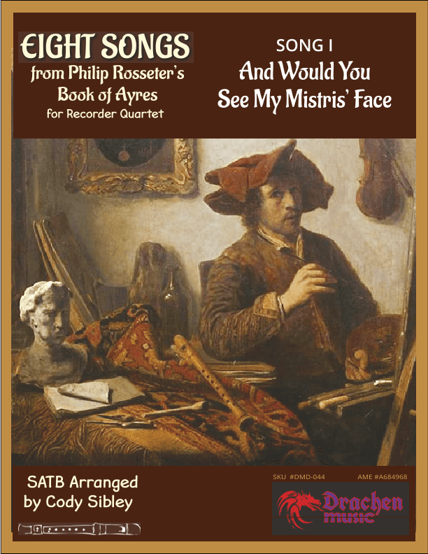 Rosseter Ayre: Follow Your Saint for Recorder Quartet (arr. Cody Sibley)