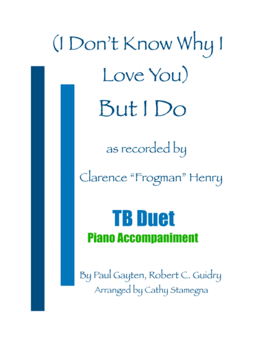 But I Do (i Don't Know Why) (arr. Cathy Stamegna)