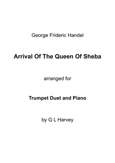 Arrival of the Queen of Sheba (Trumpet Duet with Piano Accompaniment) (arr. G L Harvey)