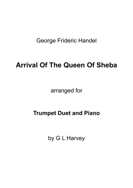Arrival of the Queen of Sheba (Trumpet Duet with Piano Accompaniment) (arr. G L Harvey)