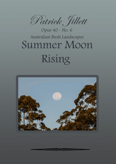 Summer Moon Rising - Australian Bush Landscapes