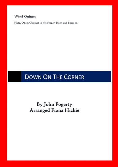 Down On The Corner (arr. Fiona Hickie)