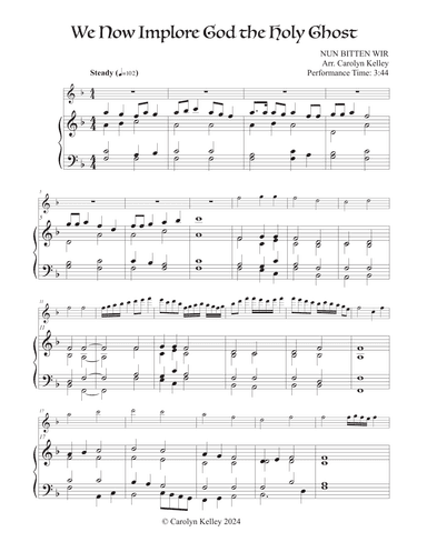 We Now Implore God The Holy Ghost (Hymn Tune: NUN BITTEN WIR) (arr. Carolyn Kelley)