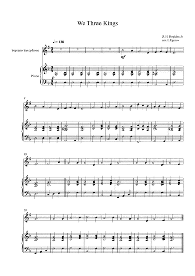 We Three Kings, John Henry Hopkins Jr., For Soprano Saxophone & Piano