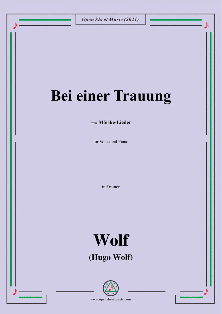 Wolf-Bei einer Trauung,in f minor,IHW 22 No.51,from Morike-Lieder,for Voice and Piano (arr. Open Cloud)