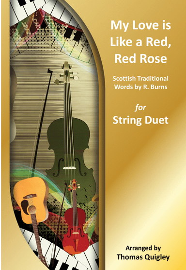 My Love is like a Red, Red Rose (arr. Thomas Quigley)