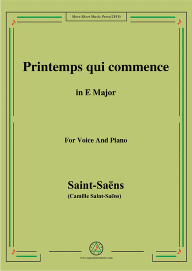 Saint-Saëns-Printemps qui commence,from 'Samson et Dalila',in E Major,for Voice and Piano (arr. MSM)