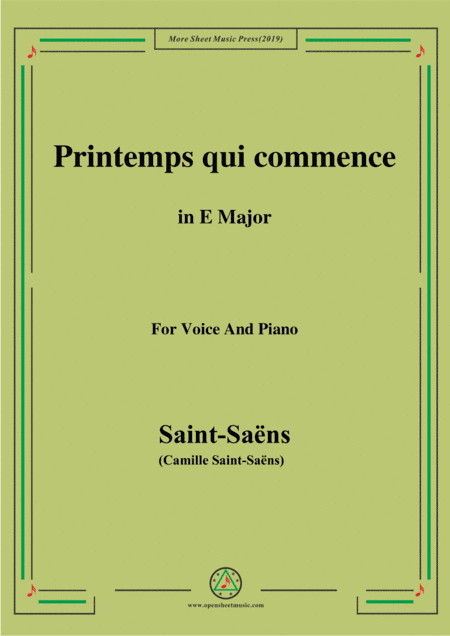Saint-Saëns-Printemps qui commence,from 'Samson et Dalila',in E Major,for Voice and Piano (arr. MSM)