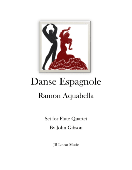 Danse Espagnole for Flute Quartet (arr. John Gibson)