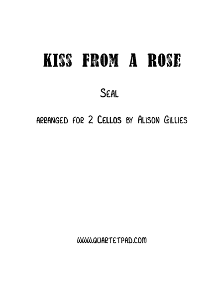 Kiss From A Rose (arr. Alison Gillies)