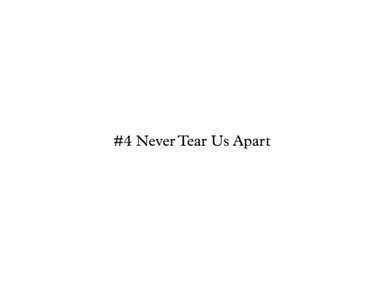 Never Tear Us Apart (arr. Scott Douglas)