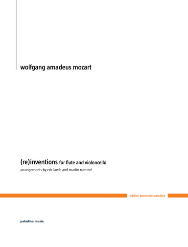 Mozart (re)inventions - Arrangements for Flute and Violoncello (arr. Paladino Editions)