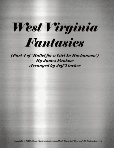 West Virginia Fantasies (arr. Jeff Tincher)